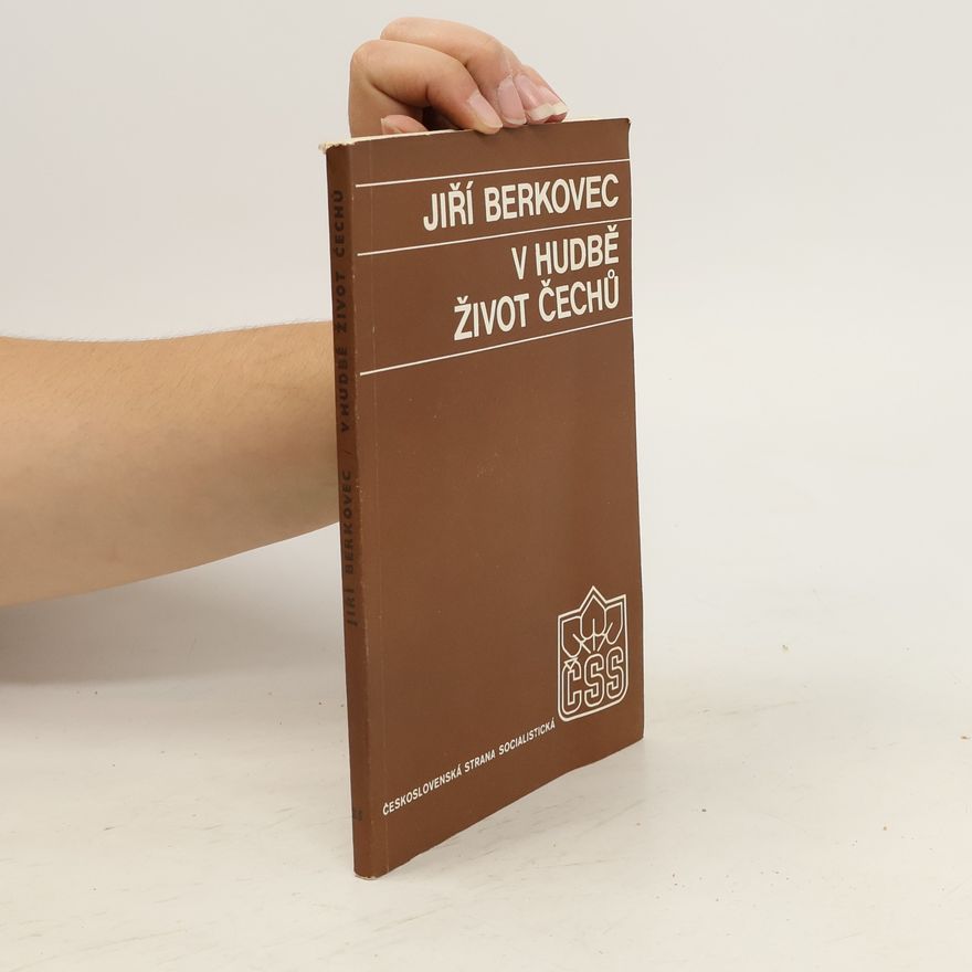 Jiří Berkovec V hudbě život Čechů