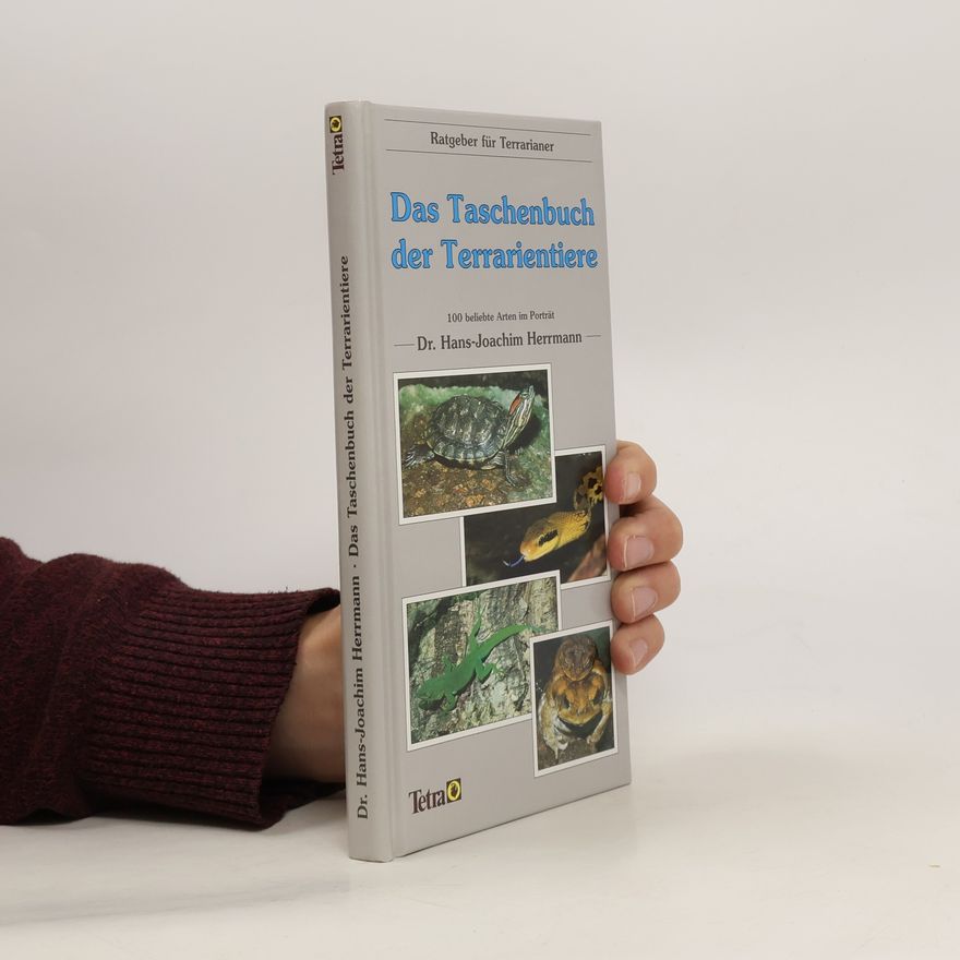 Hans Joachim Herrmann Das Taschenbuch der Terrarientiere