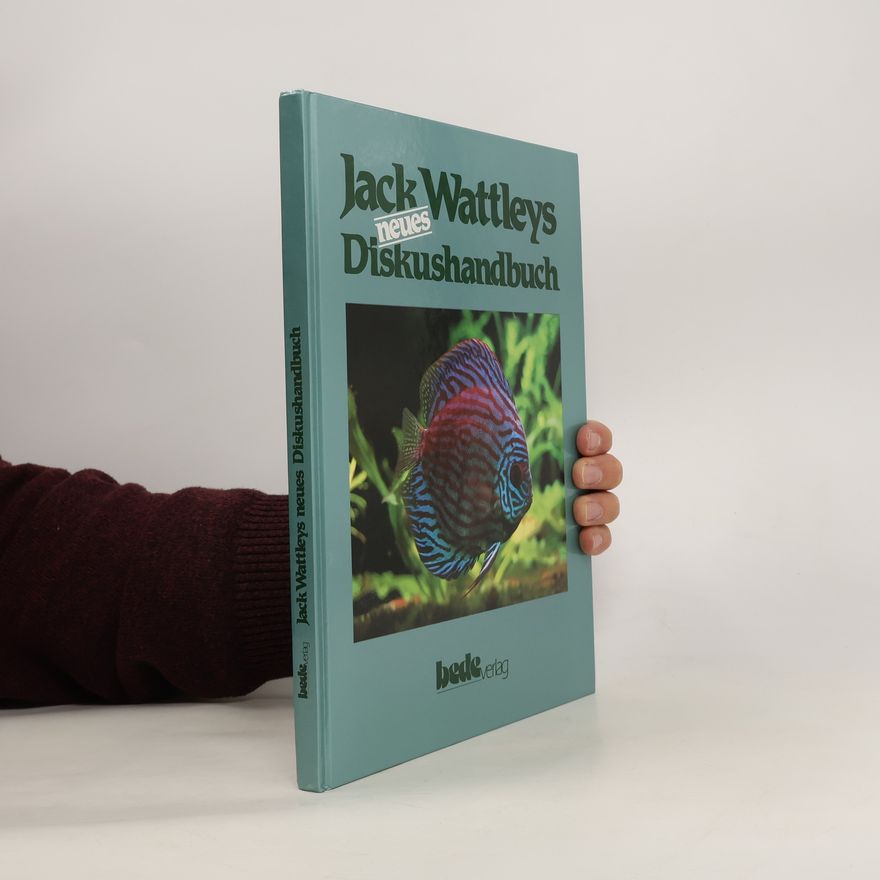 Jack Wattley Jack Wattleys neues Diskushandbuch