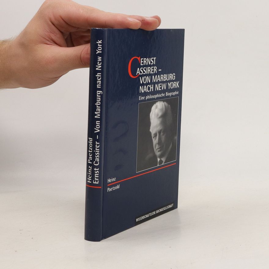 Ernst Cassirer Von Marburg nach New York