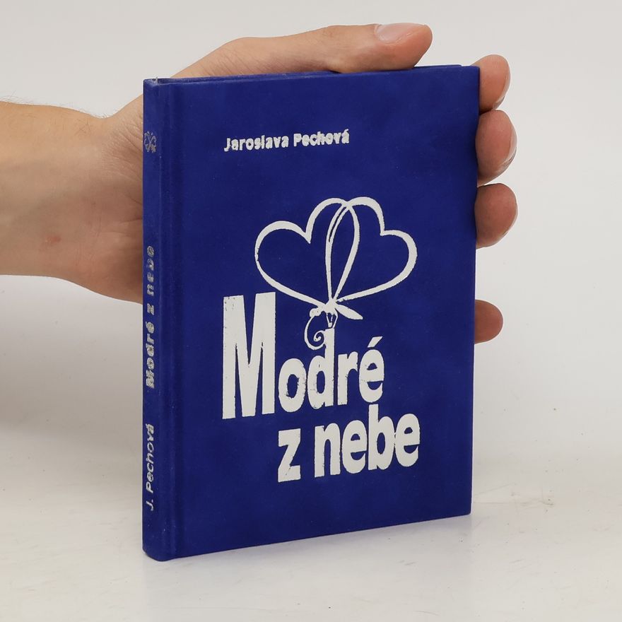 Jaroslava Pechová Modré z nebe