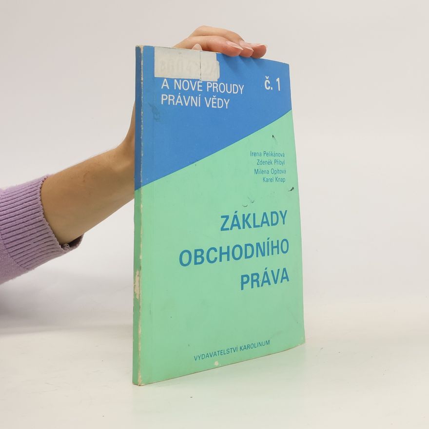 Milena Opltová Základy obchodního práva