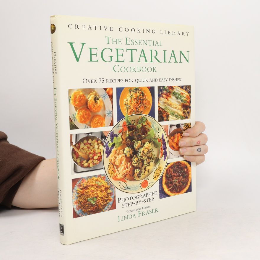 Linda Fraser The Essential Vegetarian Cookbook