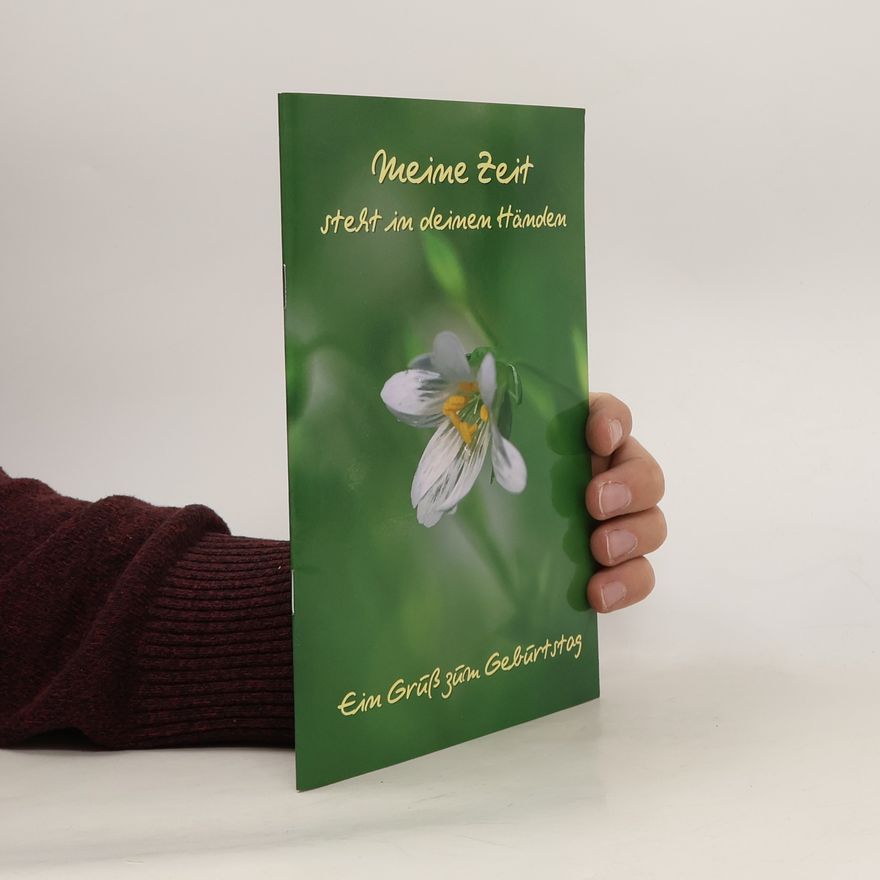 Autorenkollektiv Meine Zeit steht in deinen Händen