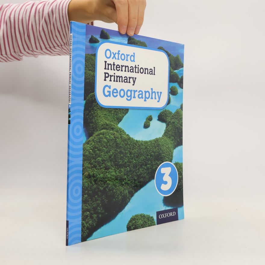 Terry J. Jennings Oxford International Primary Geography: Student Book 3