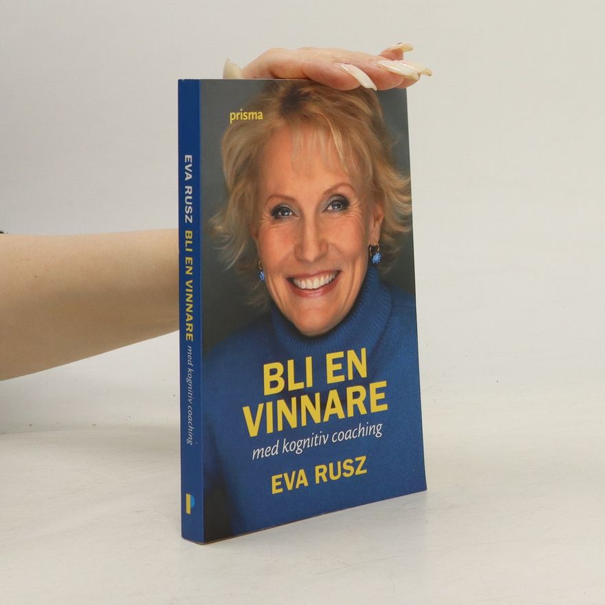 Eva Rusz Bli en vinnare med kognitiv coaching