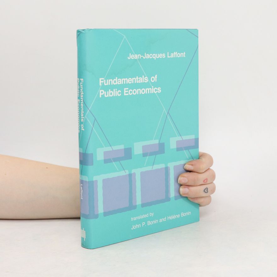 Jean-Jacques Laffont Fundamentals of Public Economics