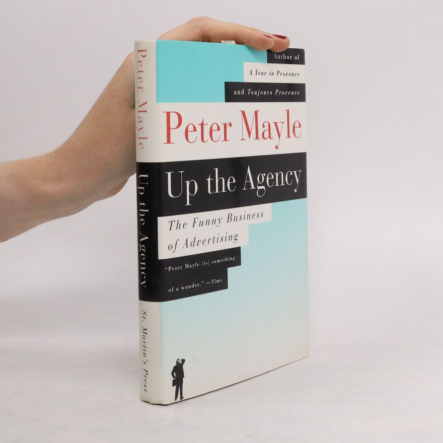Peter Mayle Up the Agency