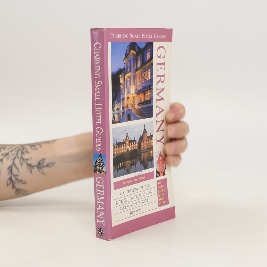 Helen Varley Charming Small Hotel Guides Germany