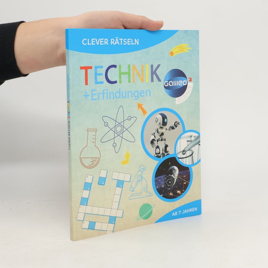 Autorenkollektiv Galileo Clever Rätseln: Technik und Erfindungen