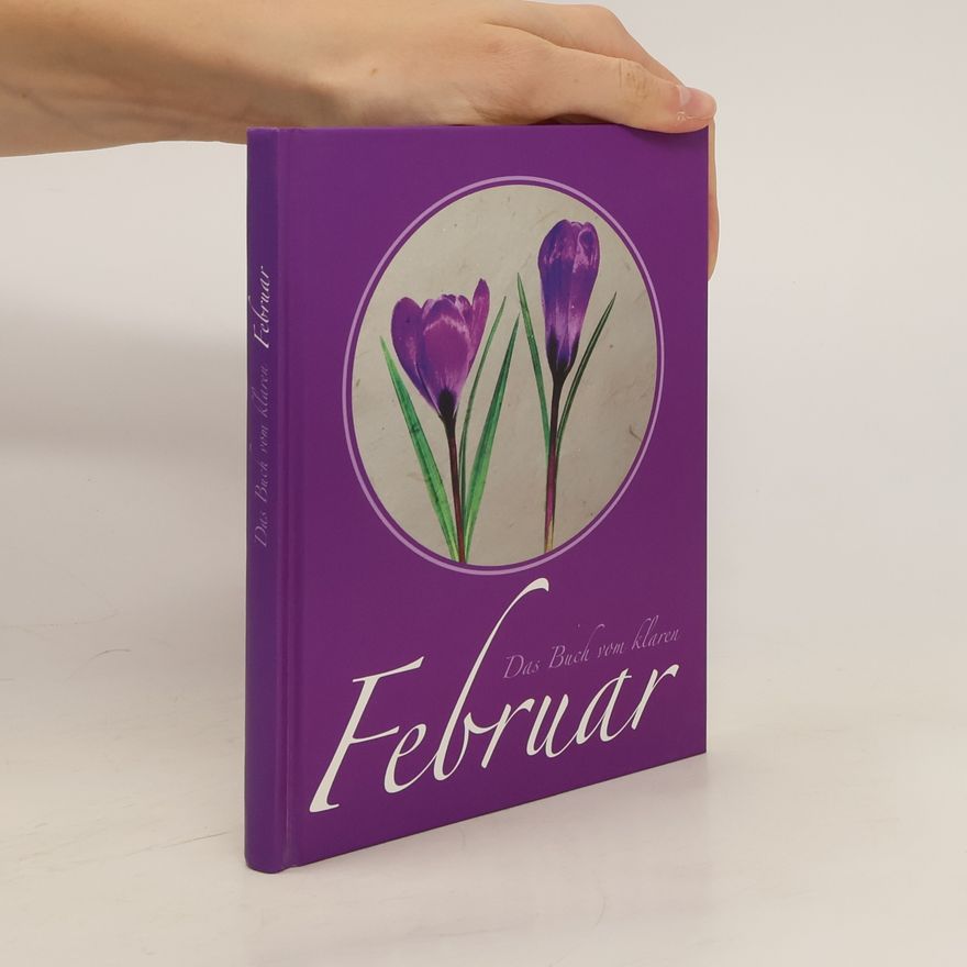 Autorenkollektiv Das Buch vom Klaren Februar