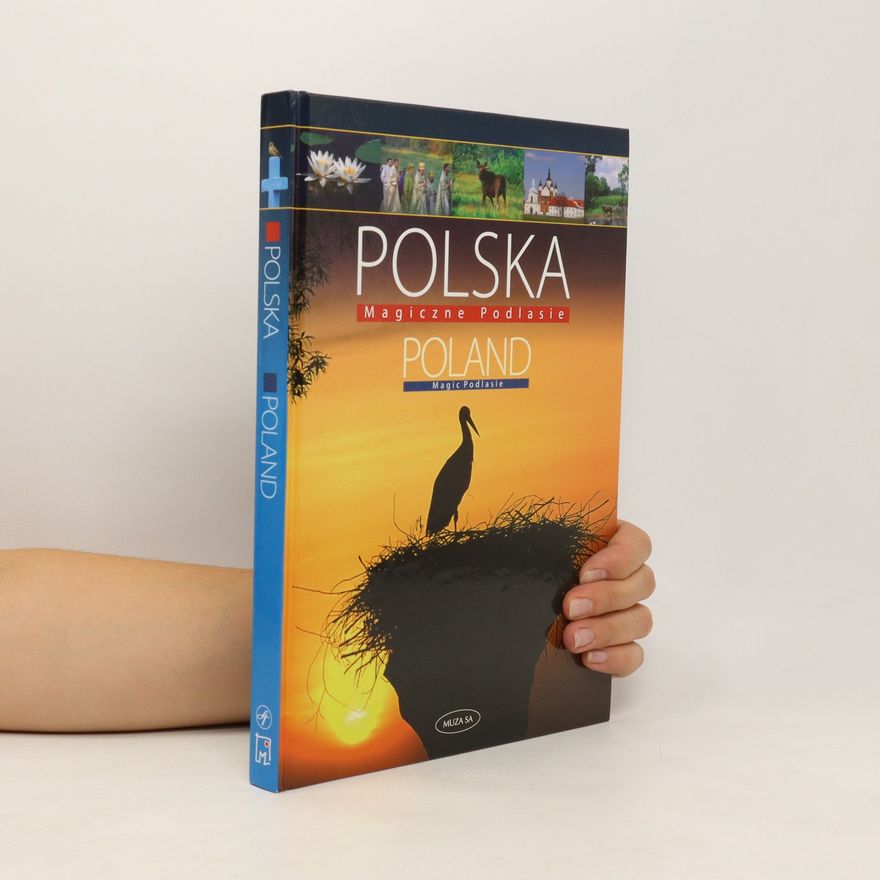 Paweł Fabijański Polska, magiczne Podlasie