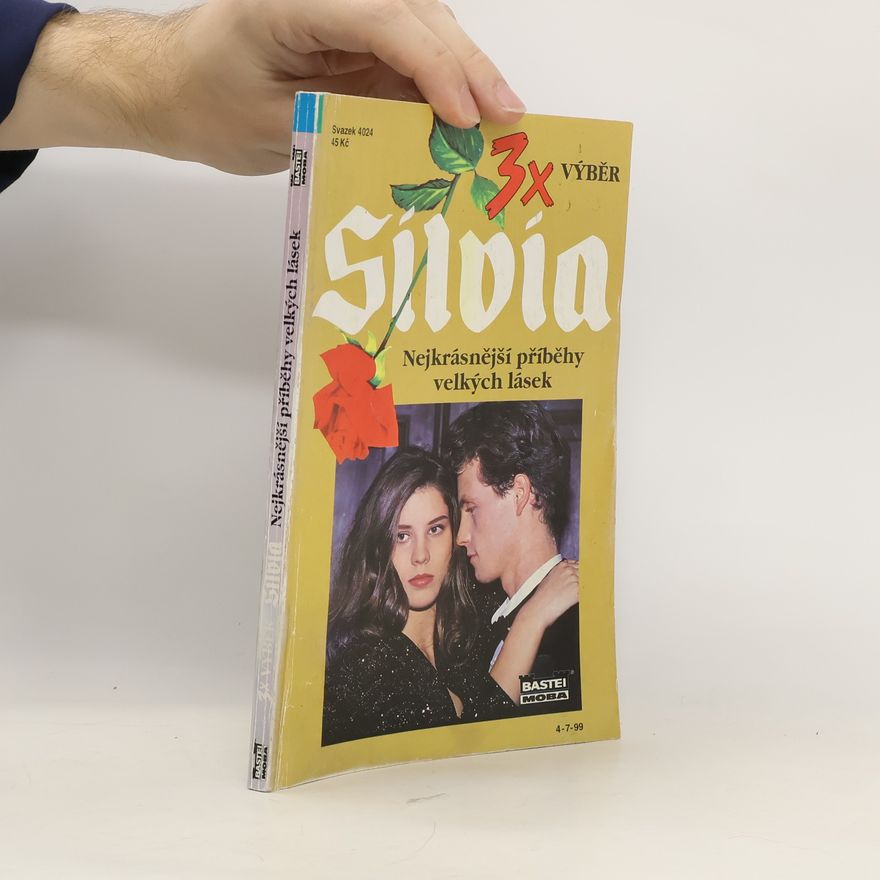 Andrea Andersen 3x výběr Silvia. Nejkrásnější příběhy velkých lásek
