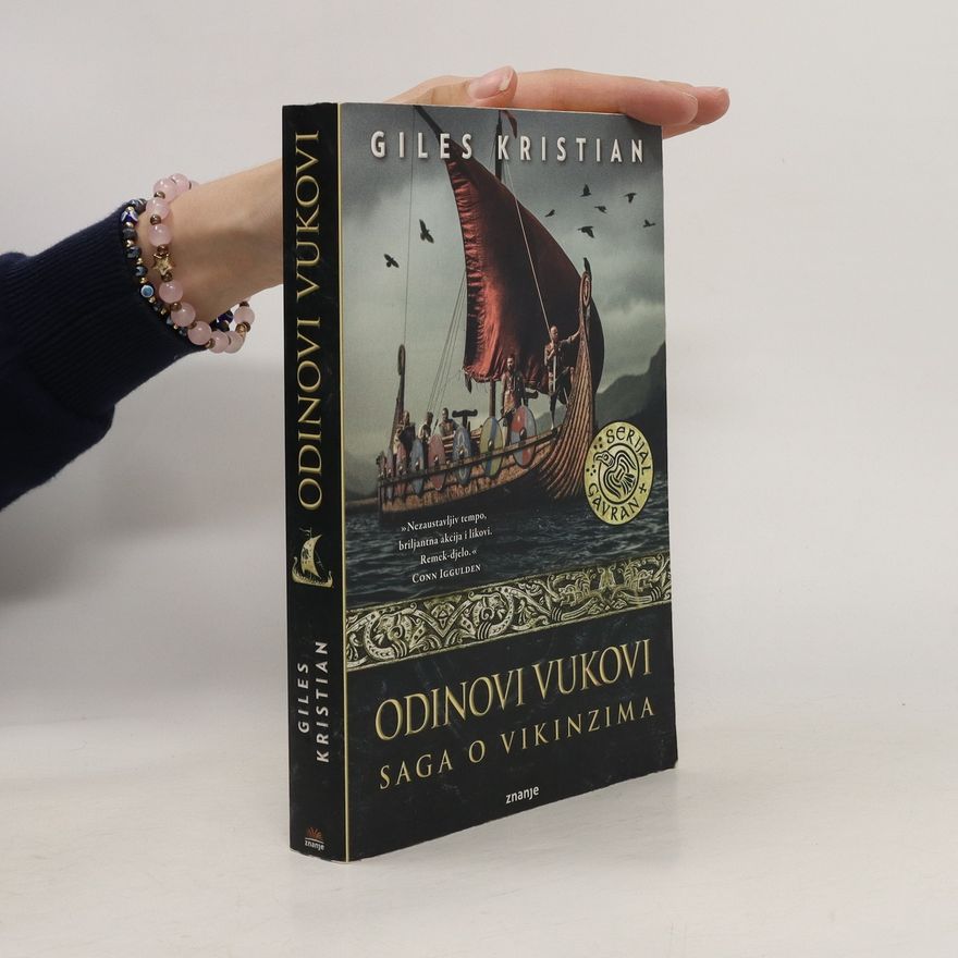 Giles Kristian Odinovi Vukovi. Saga o Vikinzima