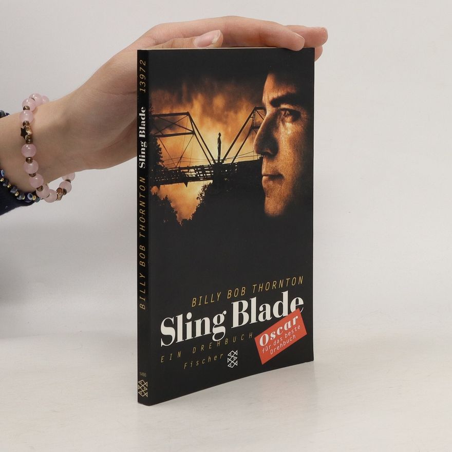 Billy Bob Thornton Sling Blade