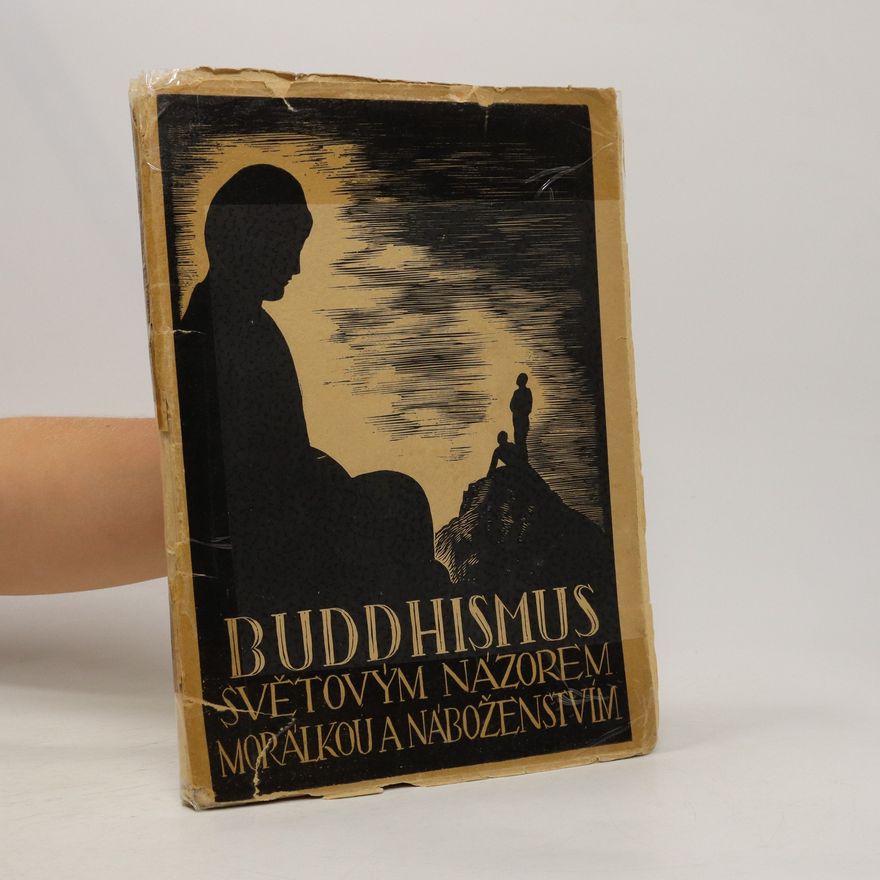Leopold Procházka Buddhismus světovým názorem, morálkou a náboženstvím