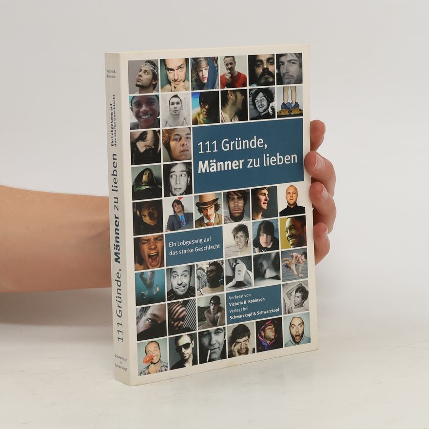 Victoria B. Robinson 111 Gründe, Männer zu lieben
