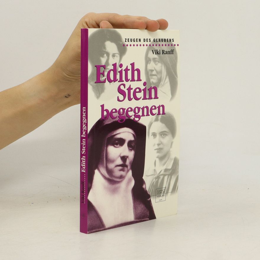 Viki Ranff Edith Stein begegnen