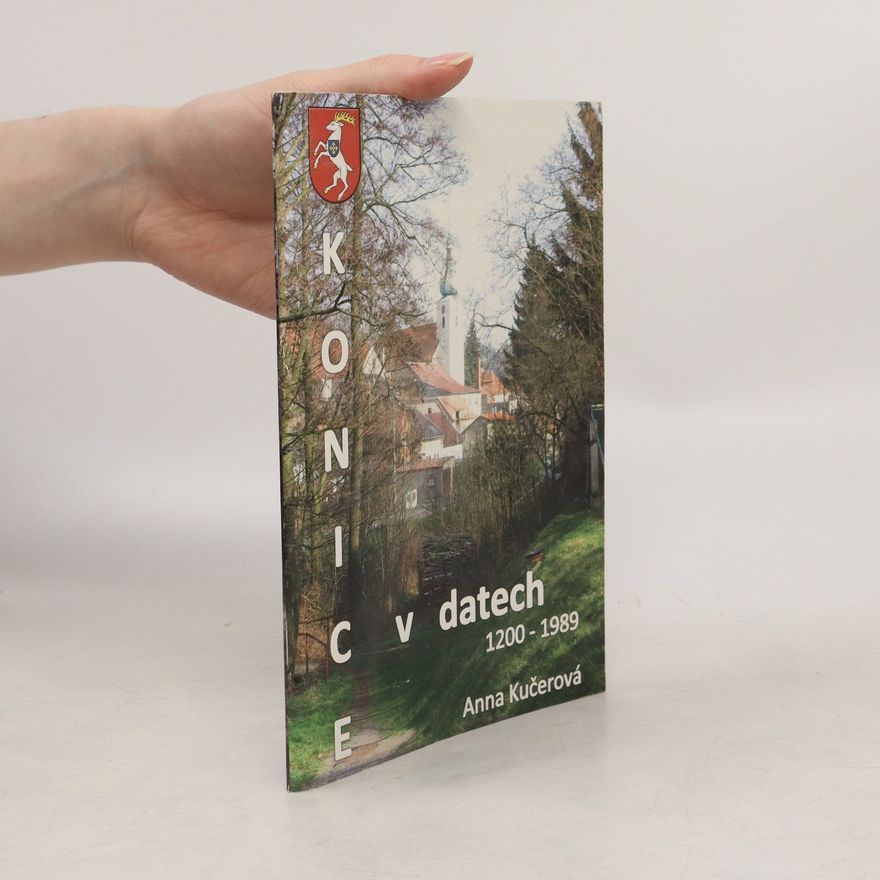 Anna Kučerová Konice v datech 1200-1989