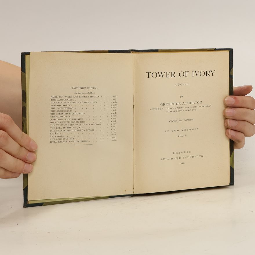 Gertrude Franklin Horn Atherton Tower of Ivory