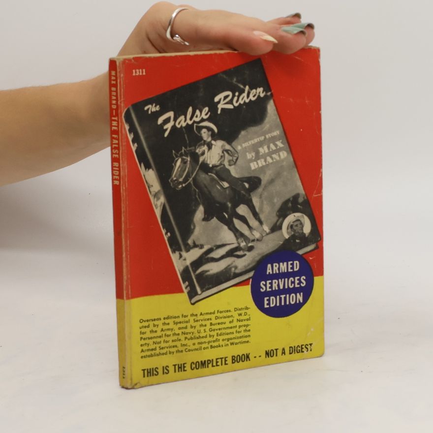 Max Brand The False Rider