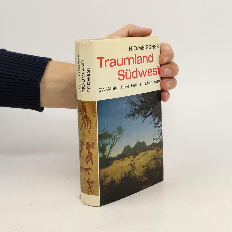 Hans-Otto Meissner Traumland Südwest