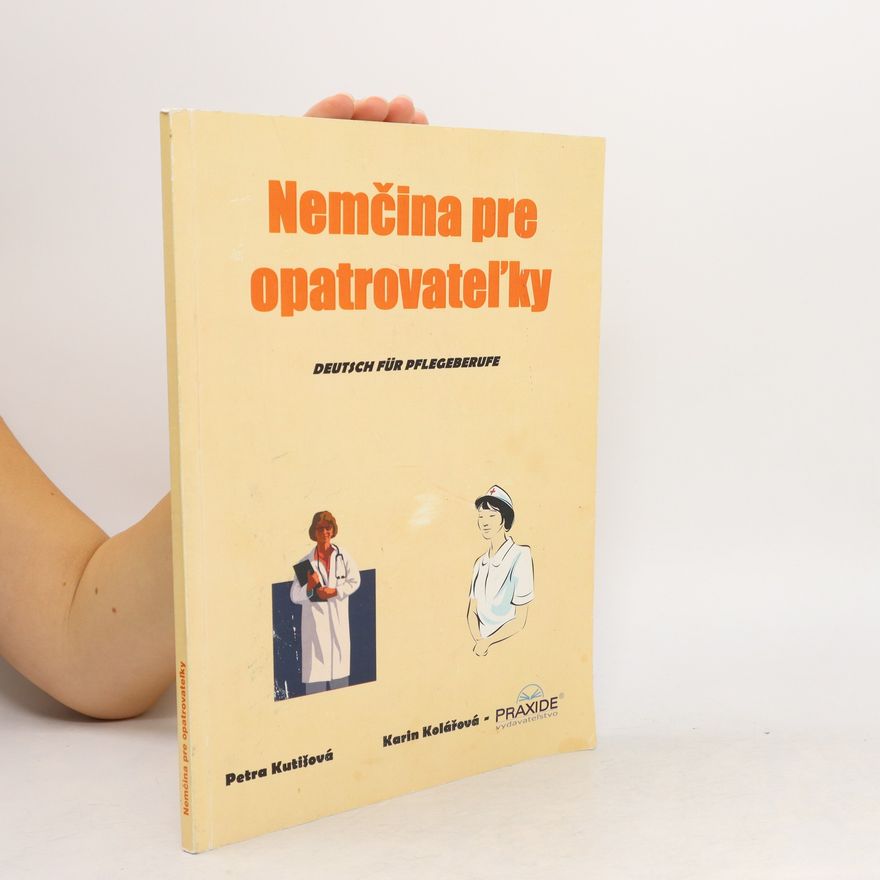 Petra Kutišová Nemčina pre opatrovateľky