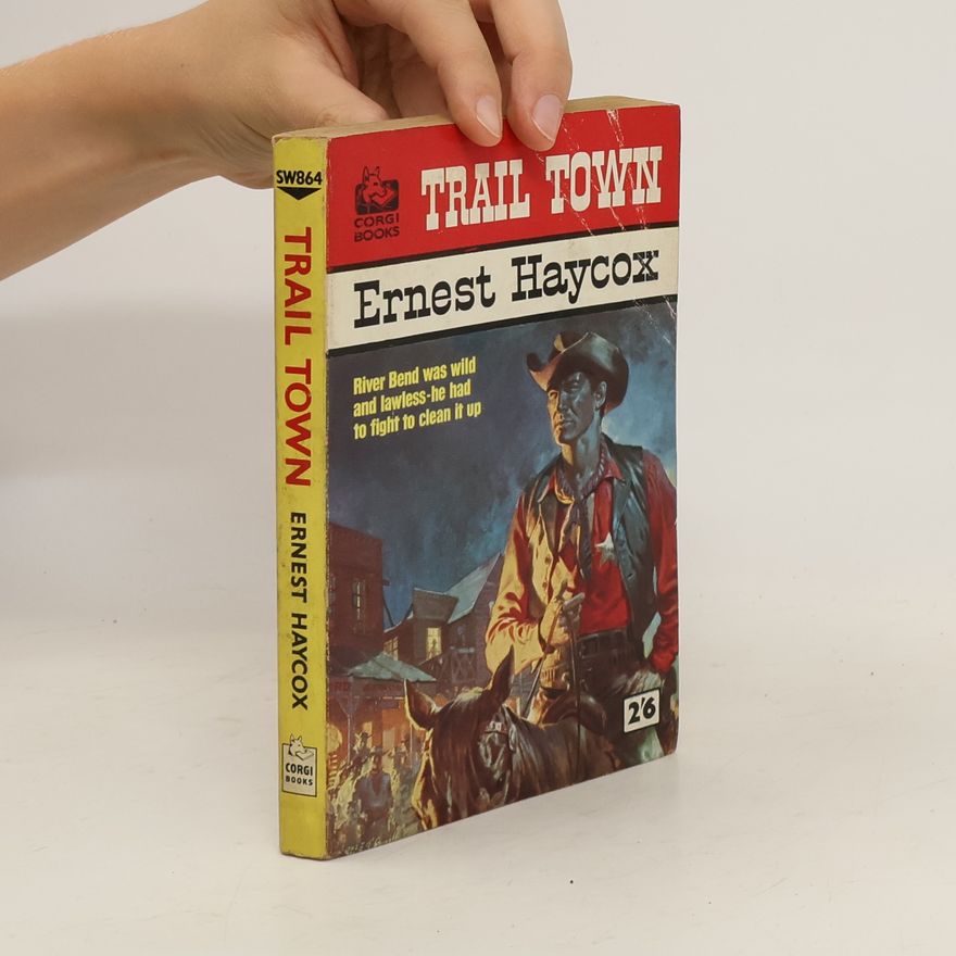Ernest Haycox Trail Town