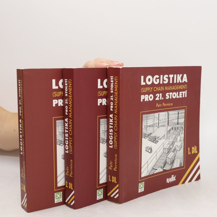 Petr Pernica Logistika pro 21. století (1-3. díl)