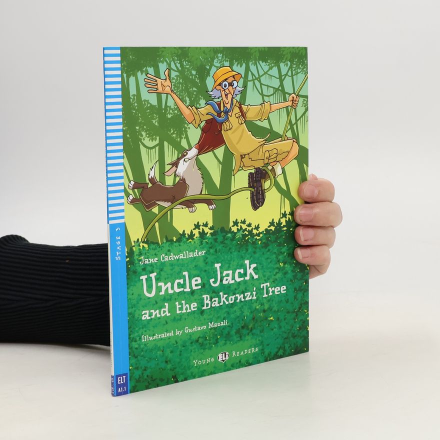 Jane Cadwallader Uncle Jack and the Bakonzi tree