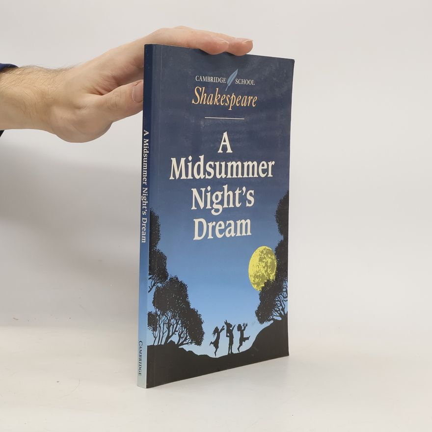 William Shakespeare A Midsummer Night's Dream