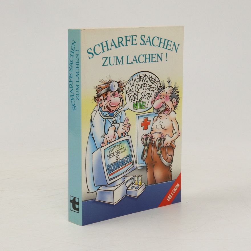Autorenkollektiv Scharfe Sachen zum Lachen!