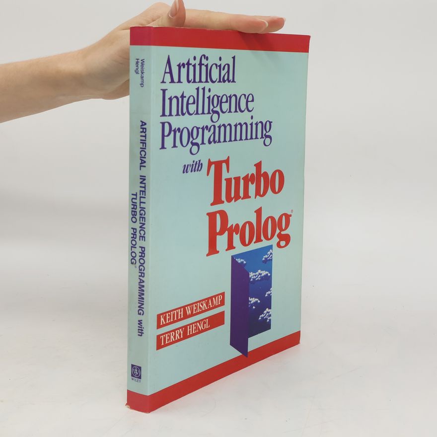 Terry Hengl Exploring Artificial Intelligence With Turbo PROLOG