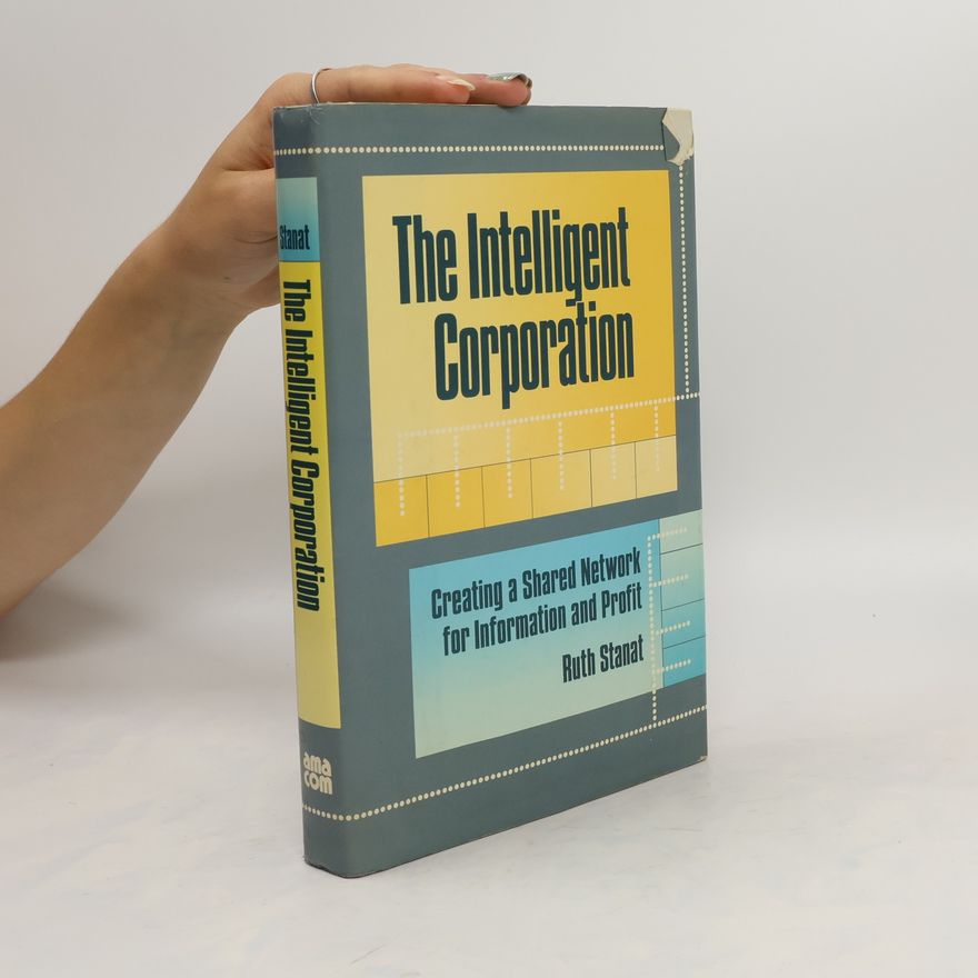 Ruth Stanat The Intelligent Corporation