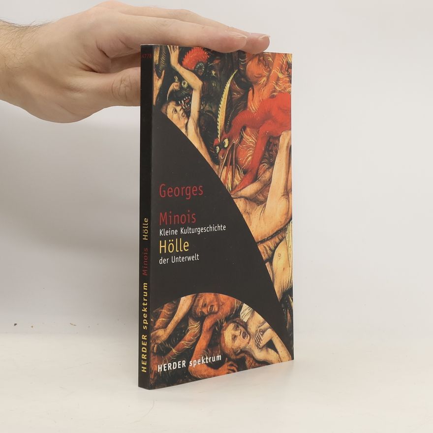 Georges Minois Hölle - kleine Kulturgeschichte der Unterwelt
