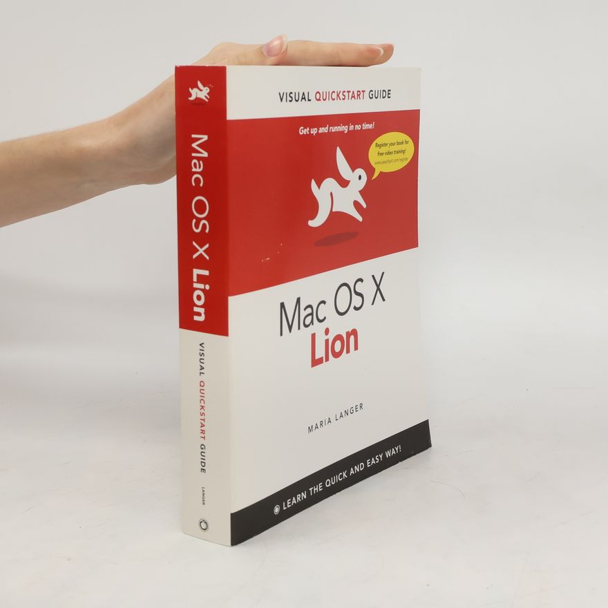 Eva-Maria Langer Mac OS X Lion. Visual Quickstart Guide