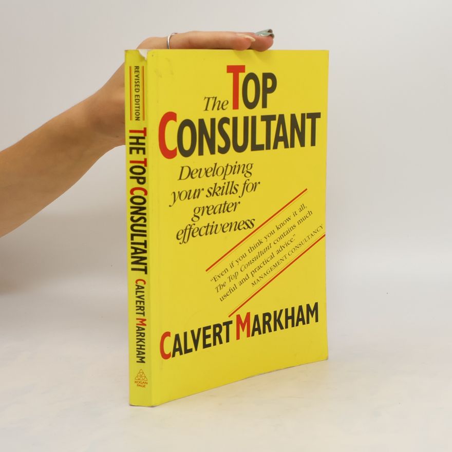 Calvert Markham The Top Consultant