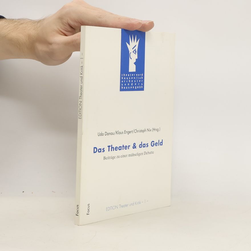 Klaus Rudolf Engert Das Theater & das Geld