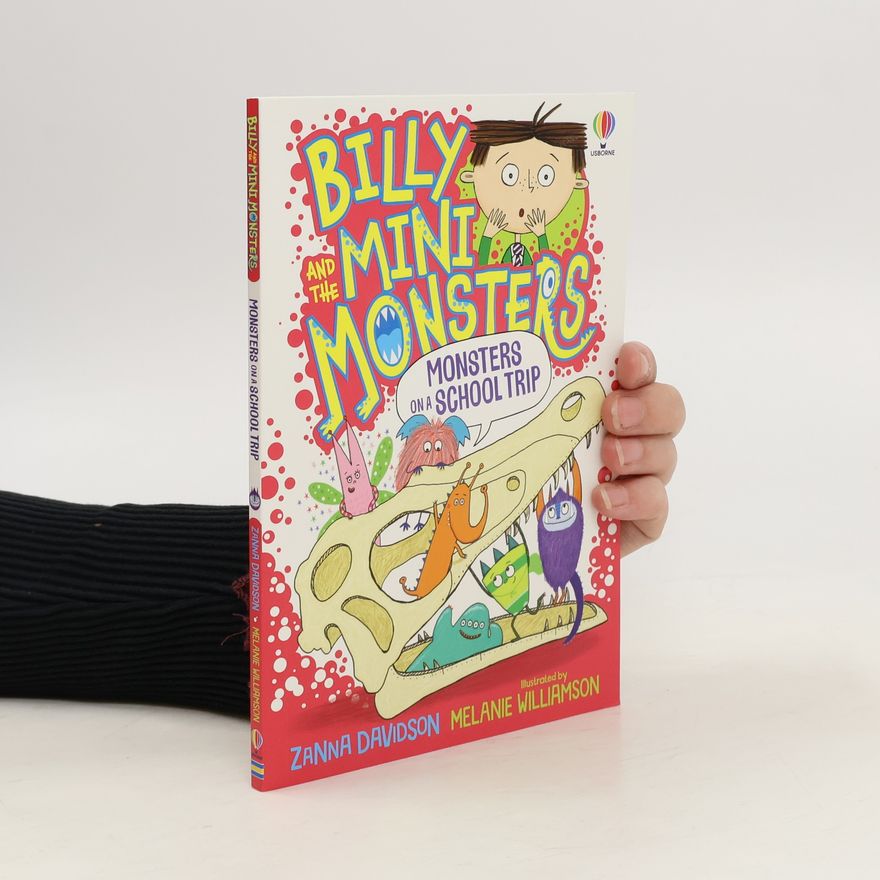 Zanna Davidson Billy and the Minimonsters on a School Trip
