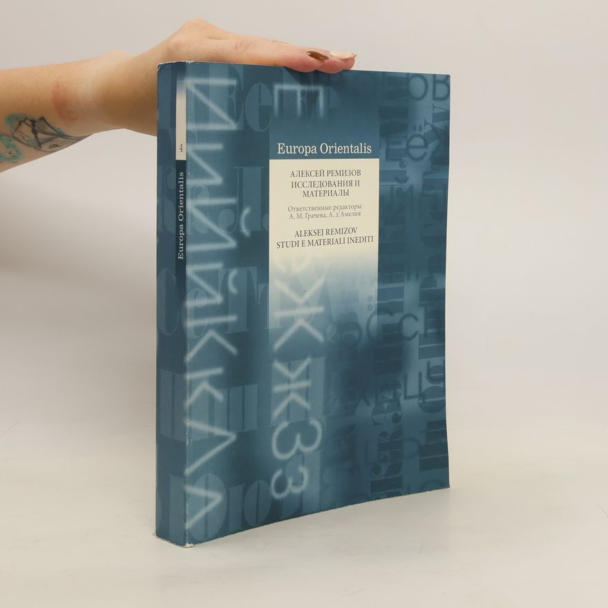 Alexej Remizov Europa Orientalis 4. Исследования и материалы. Issledovaniya i materialy
