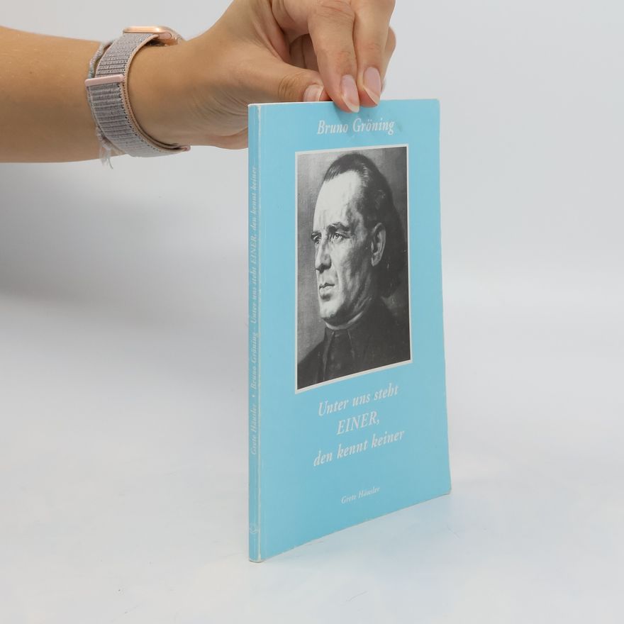 Autorenkollektiv Bruno Gröning - unter uns steht einer, den kennt keiner