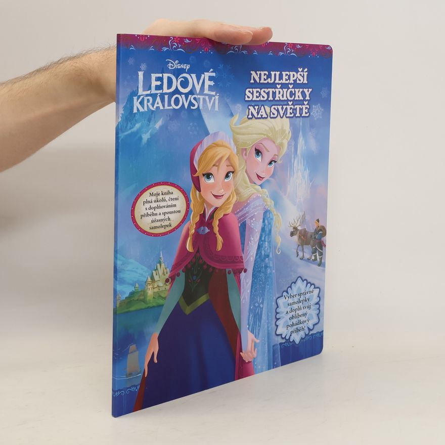 Kolektív autorov Ledové království. Nejlepší sestřičky na světě.