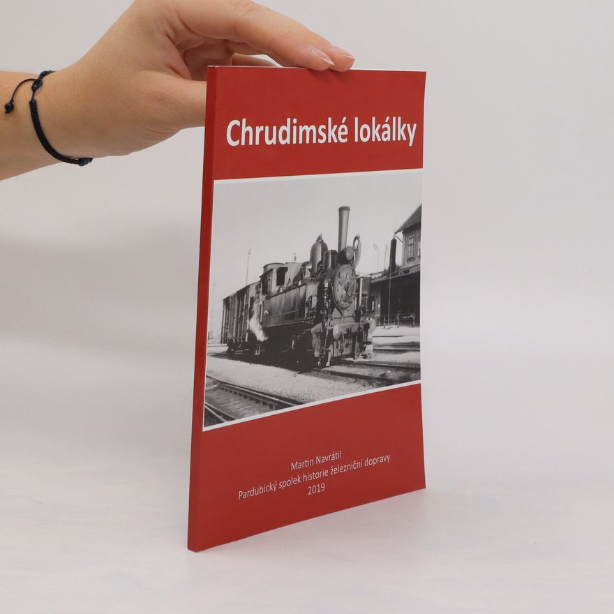 Martin Navrátil Chrudimské lokálky