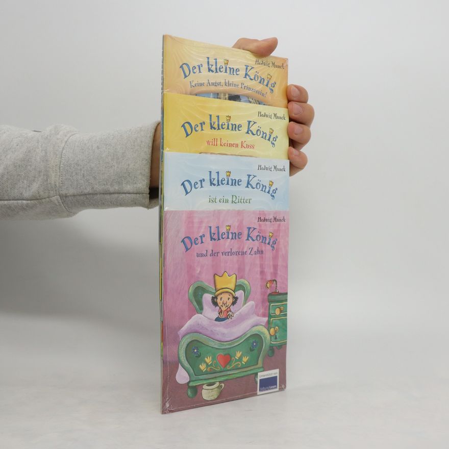 Hedwig Munck Der kleine König in 4 Bänden