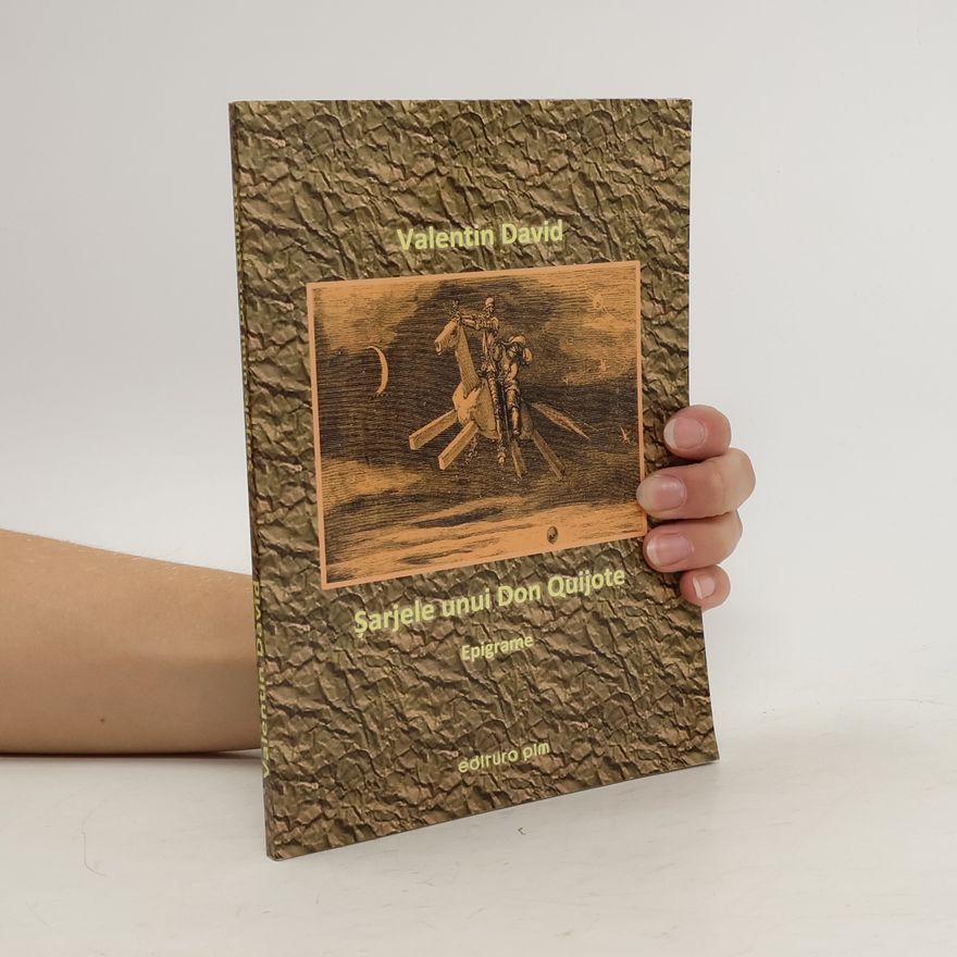 David Valentine Şarjele unui Don Quijote