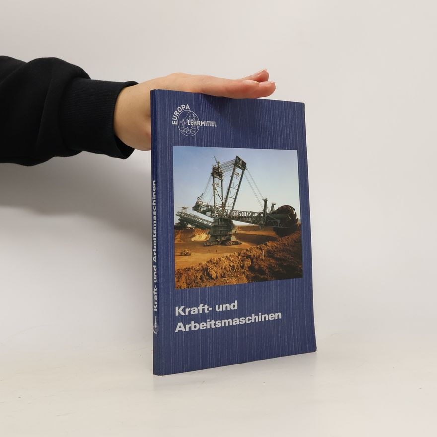 Kolektiv autorů Kraft- und Arbeitsmaschinen