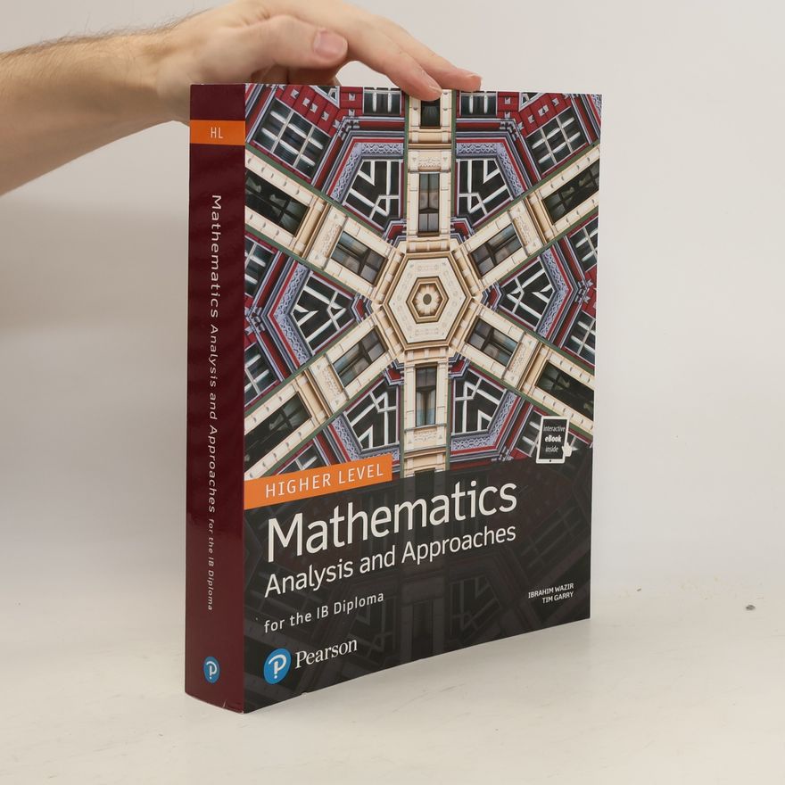 Tim Garry Mathematics Analysis and Approaches for the IB Diploma Higher Level