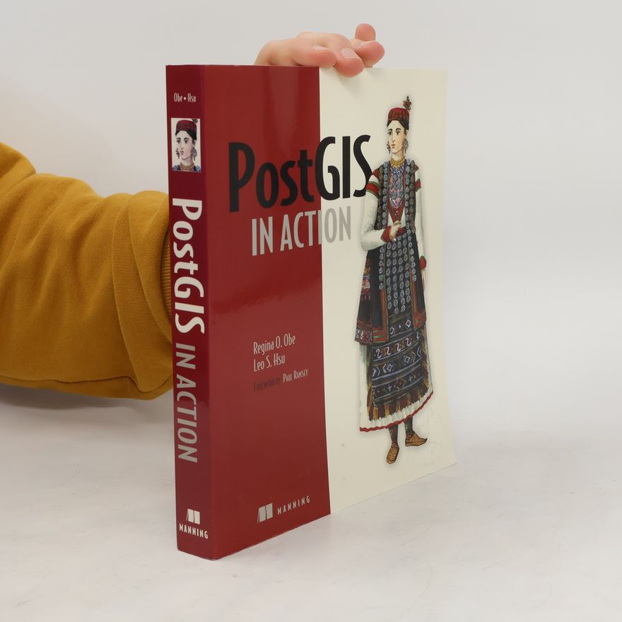 Regina O. Obe PostGIS in action