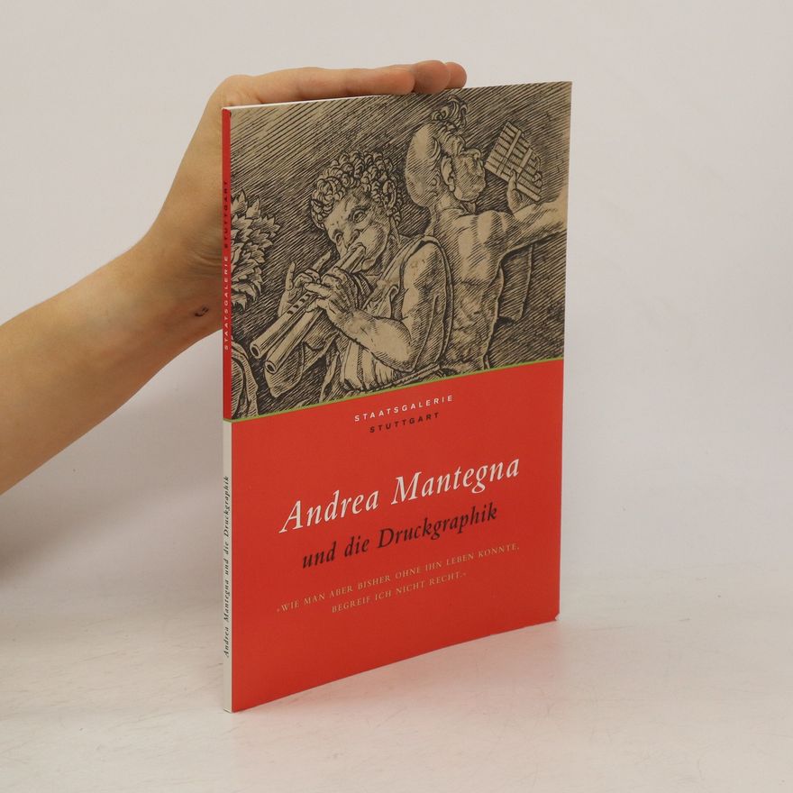 Corinna Höper Andrea Mantegna und die Druckgraphik