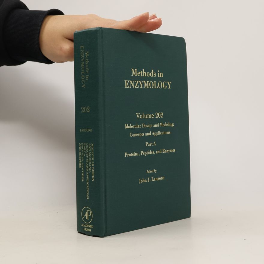 John J Langone Methods in Enzymology 202 part A. Molecular Design and Modelin